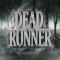 Download Dead runner Cell Phone Game