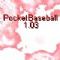Download PocketBaseball Cell Phone Game